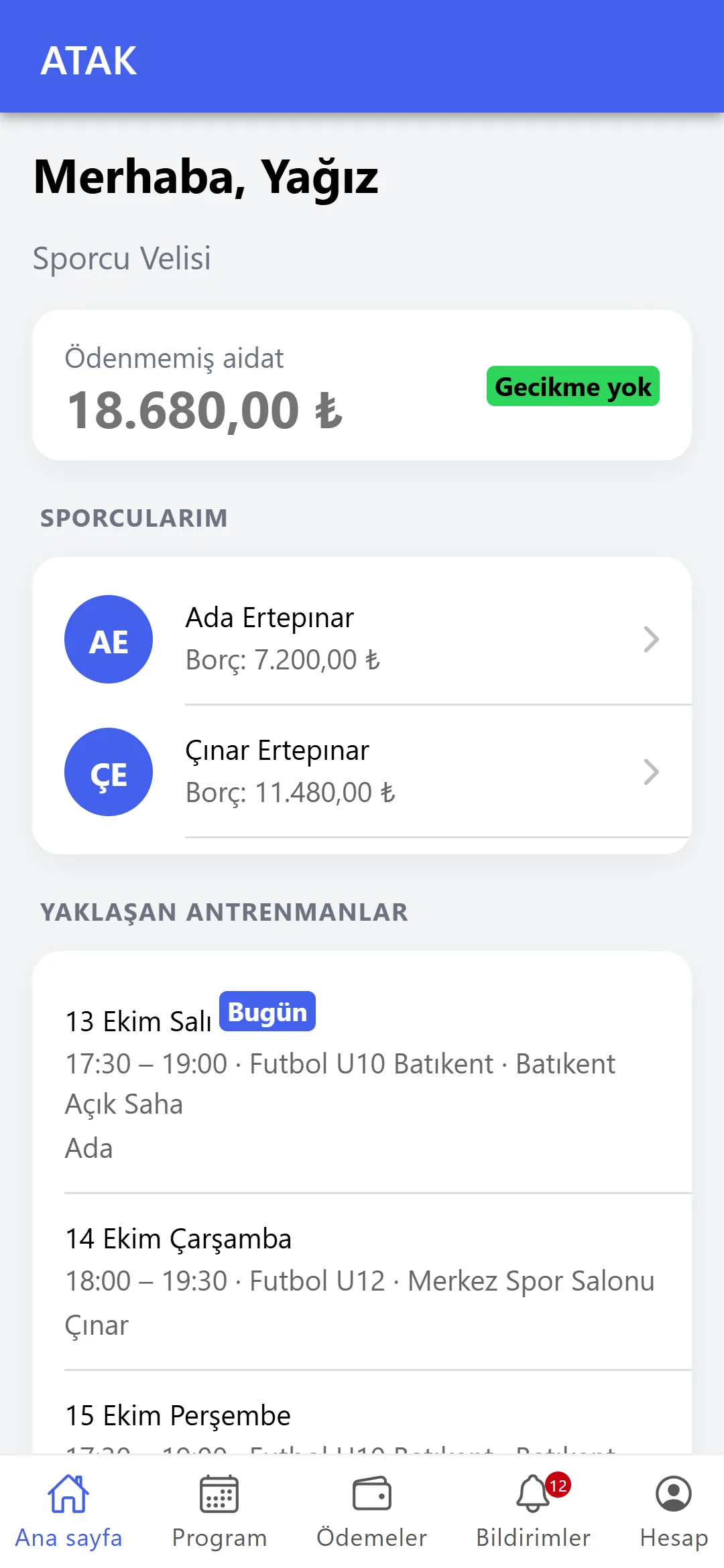 Veli uygulaması: çocukların programı, aidatı ve kulüp duyuruları.