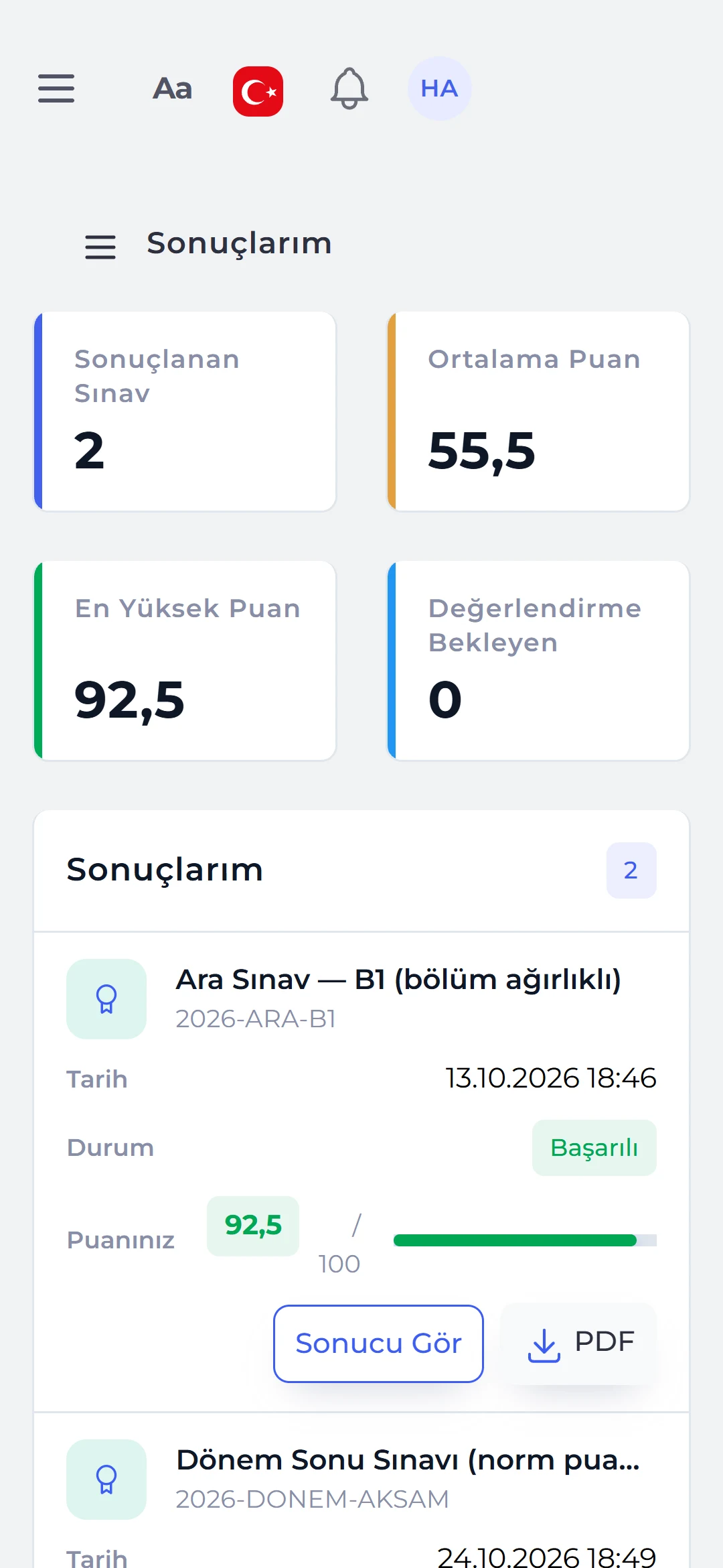 Sonuçlarım: sonuçlanan sınavlar, puan, geçti / kaldı ve PDF sonuç belgesi.